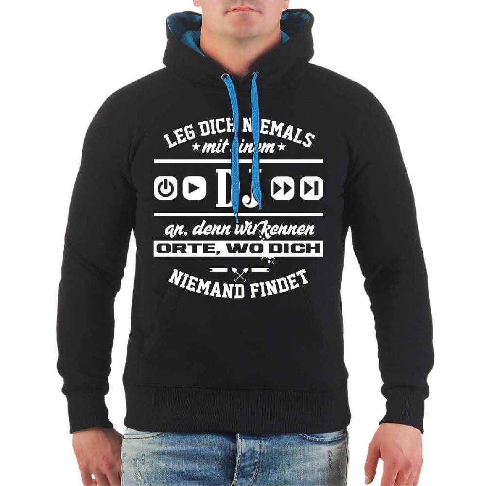 Spass Kostet Männer Kapu Leg dich niemals mit einem DJ an