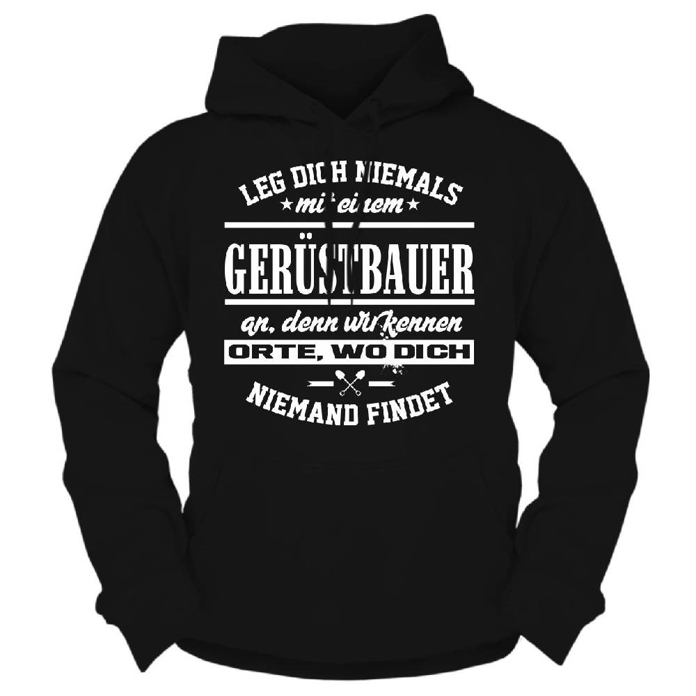 Spass Kostet Männer Kapu Leg Dich Niemals Mit Einem GERÜSTBAUER An