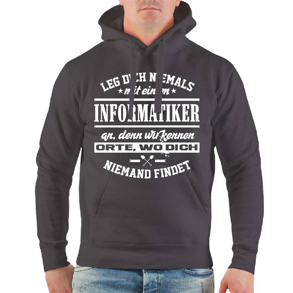 Spass Kostet Männer Kapu Leg dich niemals mit einem INFORMATIKER an