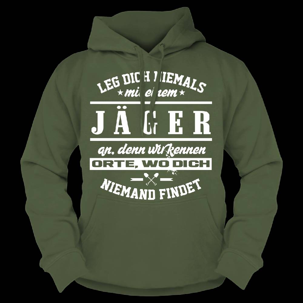 Spass Kostet Männer Kapu Leg dich niemals mit einem JÄGER an