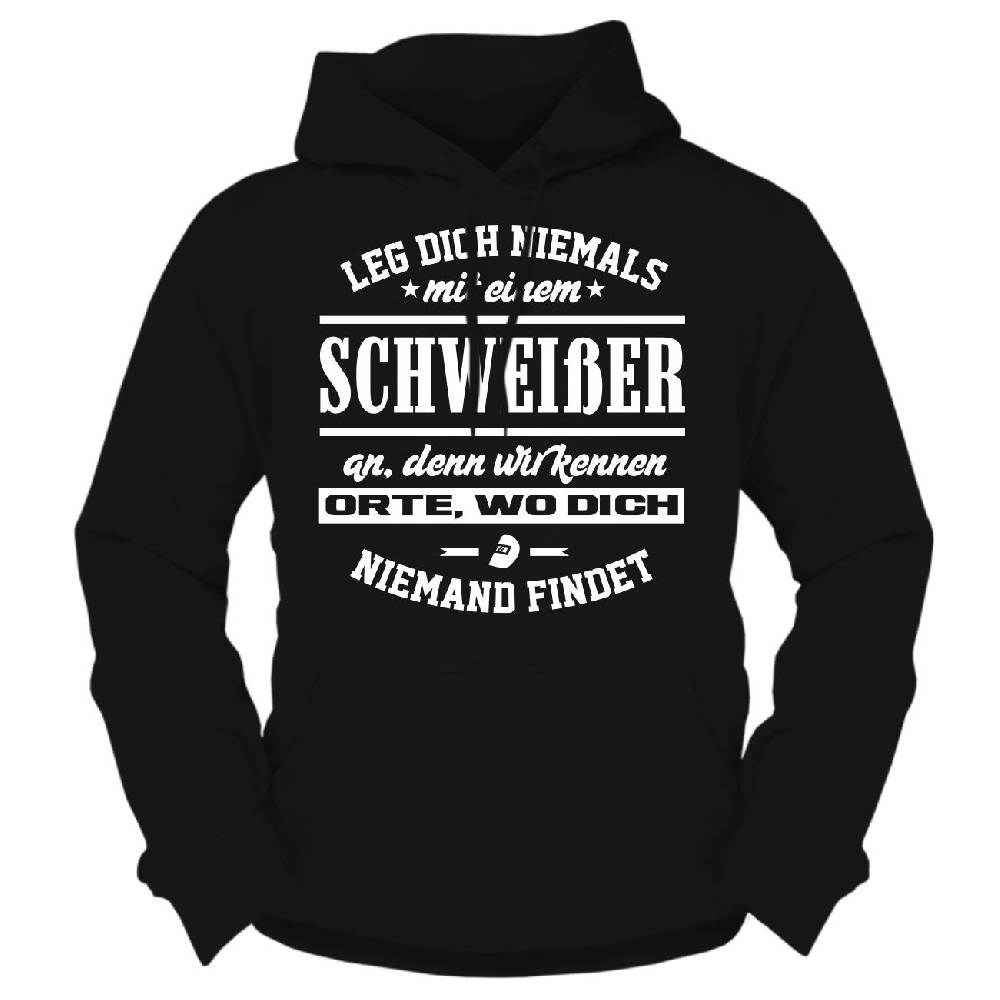 Spass Kostet Männer Kapu Leg dich niemals mit einem SCHWEIßER an