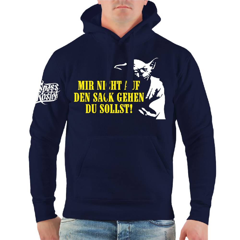 Spass Kostet Männer Kapu Mir nicht auf den Sack gehen du sollst