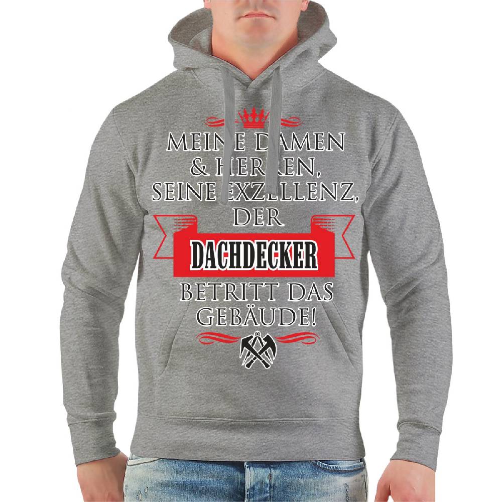 Spass Kostet Männer Kapu Seine Exzellenz DER DACHDECKER