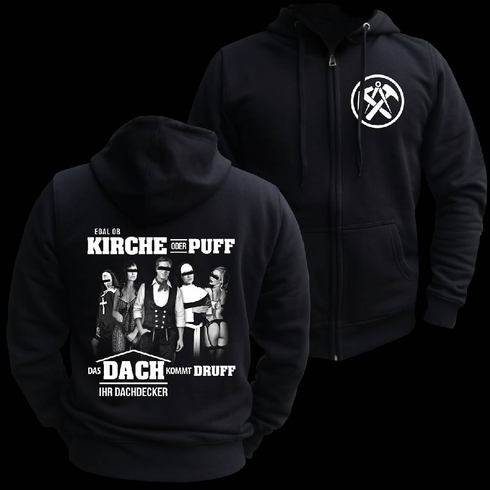 Spass Kostet Männer Kapuzenjacke Dachdecker - Egal ob Kirche oder Puff