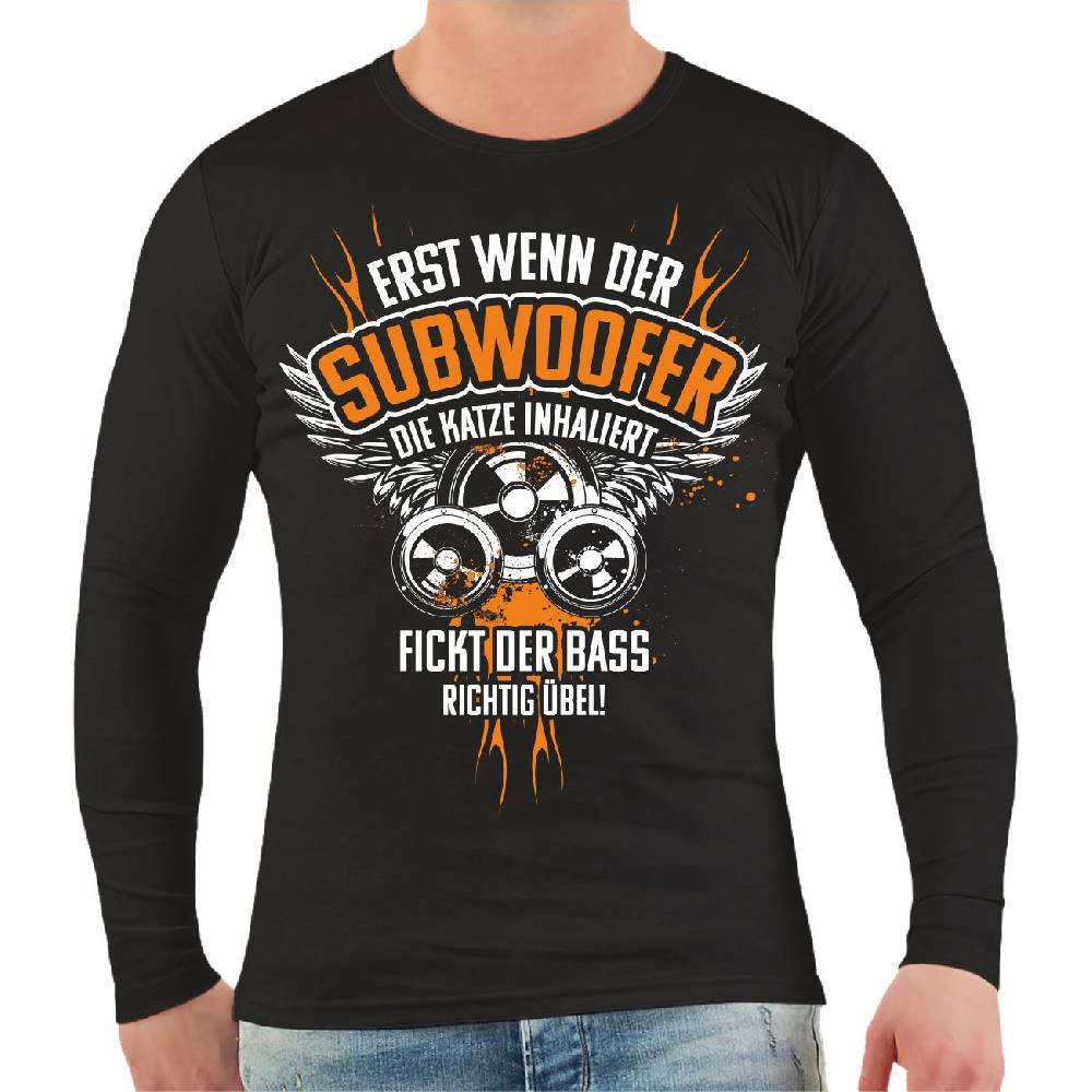 Spass Kostet Männer Longsleeve BASS Musik Sprüche Erst wenn der Subwoofer die Katze inhaliert
