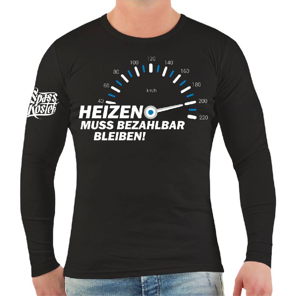 Spass Kostet Männer Longsleeve Heizen muss bezahlbar bleiben