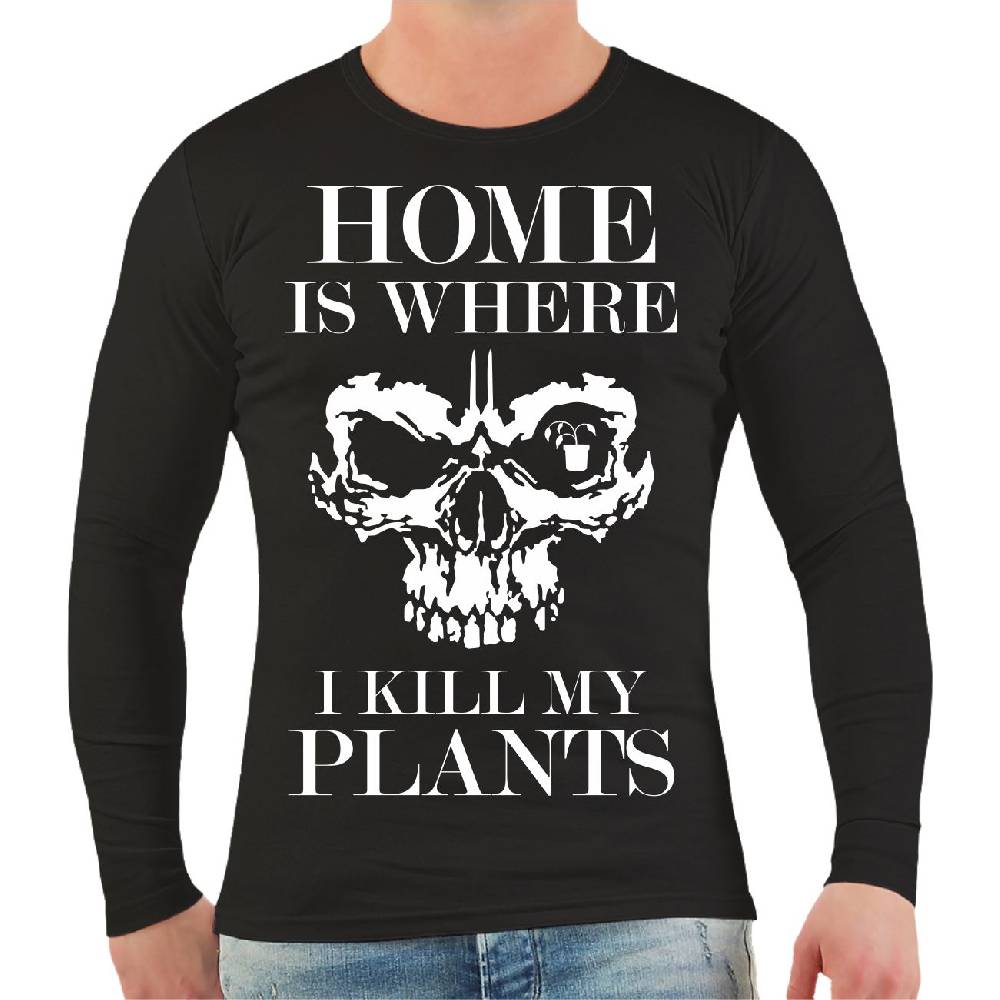 Spass Kostet Männer Longsleeve Home is where i kill my plants