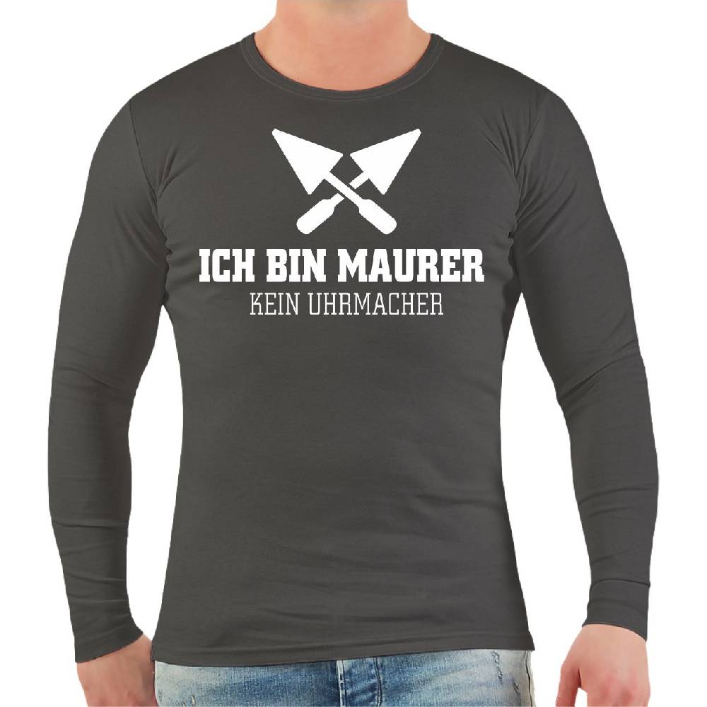 Spass Kostet Männer Longsleeve Ich bin Maurer - Kein Uhrmacher