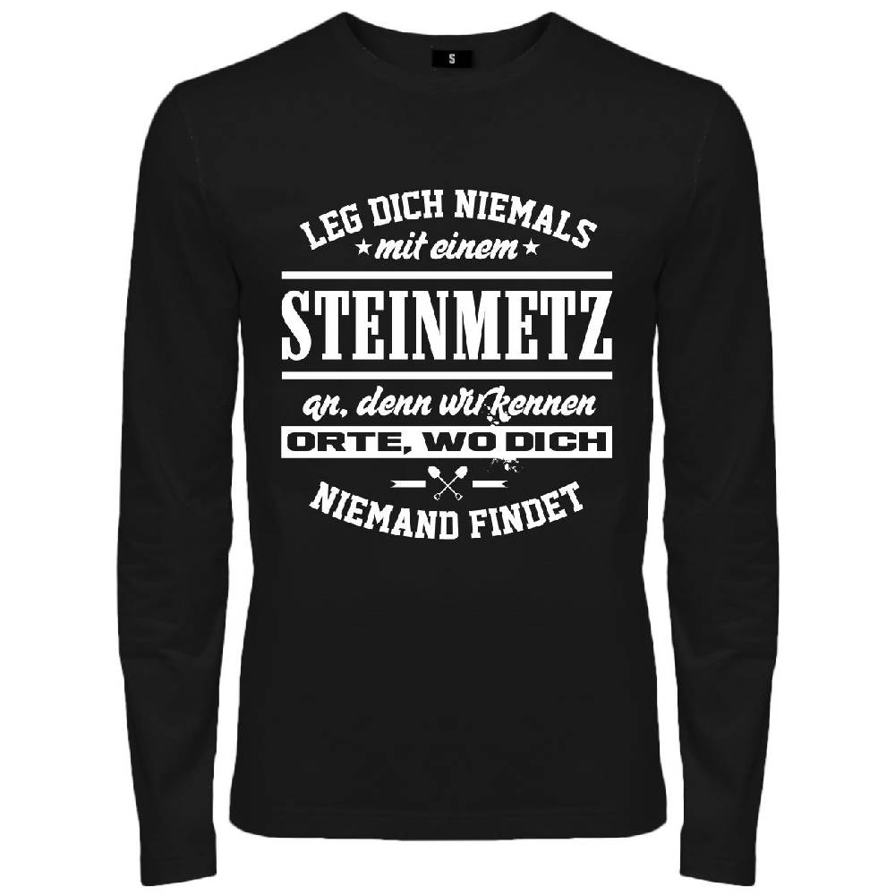 Spass Kostet Männer Longsleeve Leg dich niemals mit einem STEINMETZ an