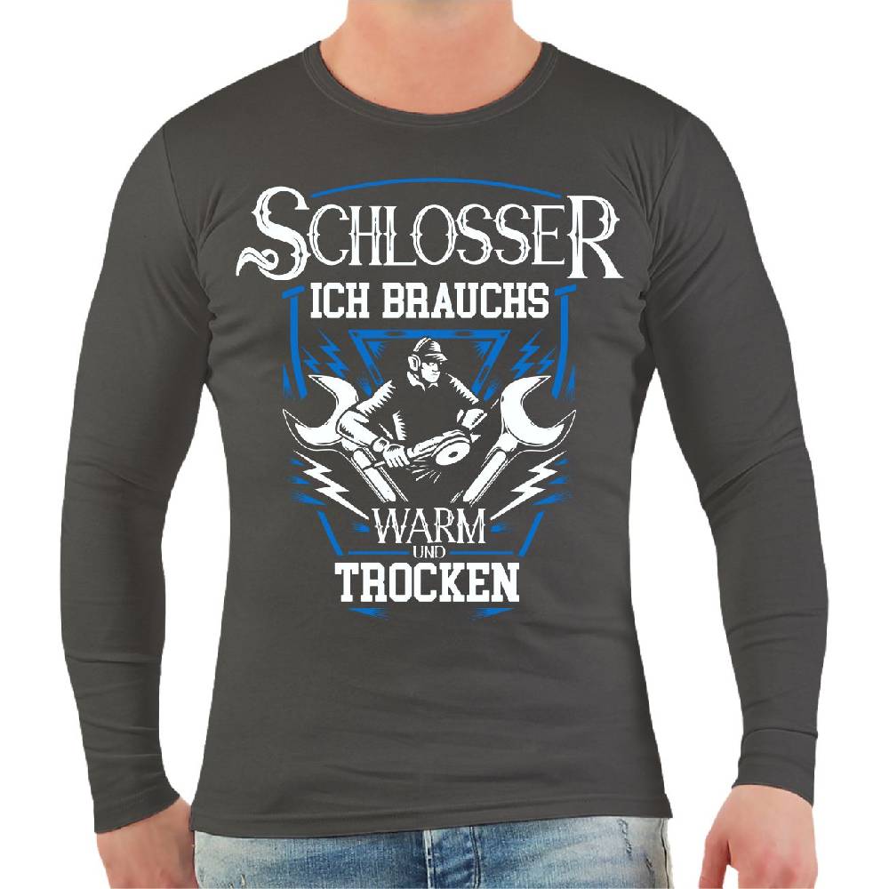 Spass Kostet Männer Longsleeve SCHLOSSER Ich Brauchs Warm Und Trocken