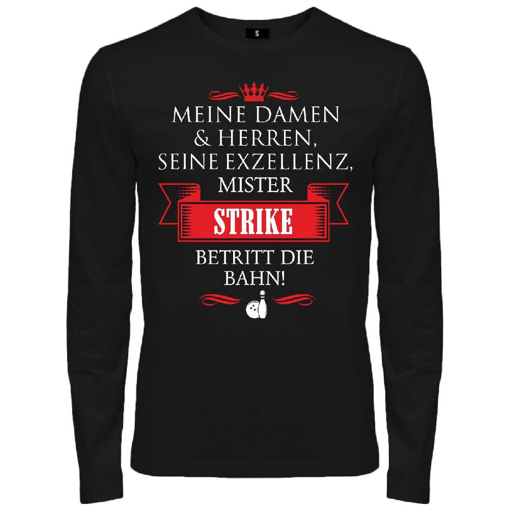 Spass Kostet Männer Longsleeve Seine Exzellenz DER BOWLER