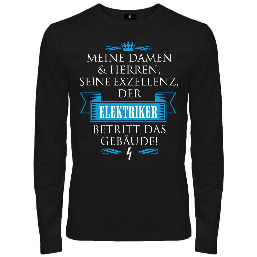 Spass Kostet Männer Longsleeve Seine Exzellenz DER ELEKTRIKER