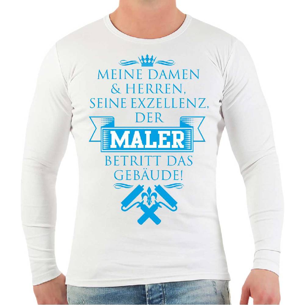 Spass Kostet Männer Longsleeve Seine Exzellenz - DER MALER