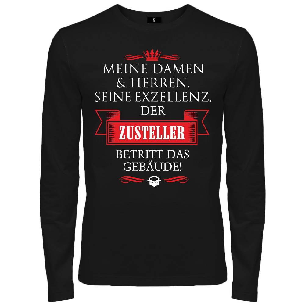 Spass Kostet Männer Longsleeve Seine Exzellenz DER ZUSTELLER