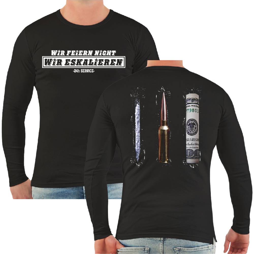 Spass Kostet Männer Longsleeve Wir feiern nicht WIR ESKALIEREN Money Line Munition