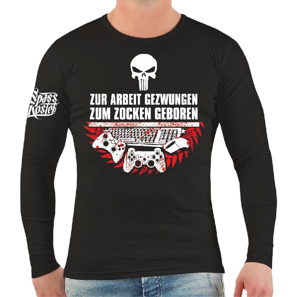 Spass Kostet Männer Longsleeve Zur Arbeit gezwungen zum ZOCKEN geboren