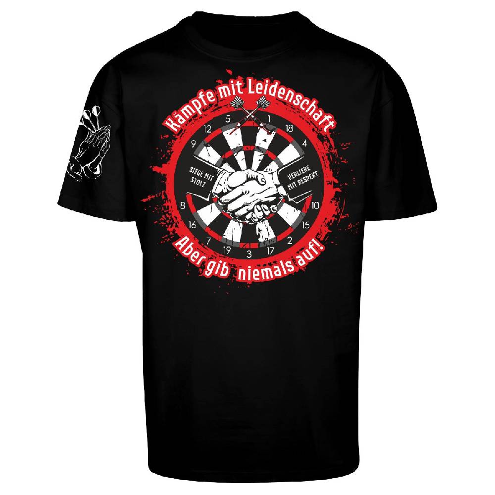 Spass Kostet Männer OVERSIZE T-Shirt DART Kämpfe mit Leidenschaft Aber gib niemals auf M bis 5XL