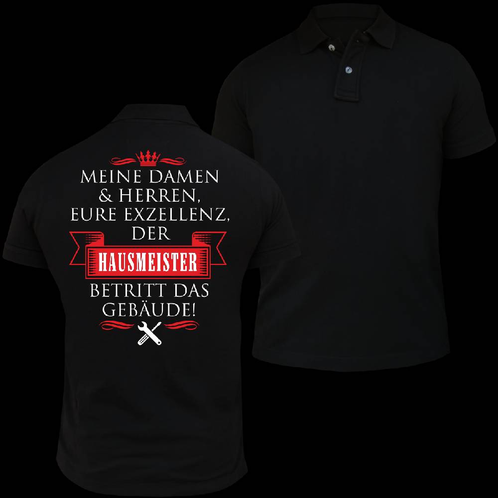 Spass Kostet Männer POLO Eure Exzellenz DER HAUSMEISTER