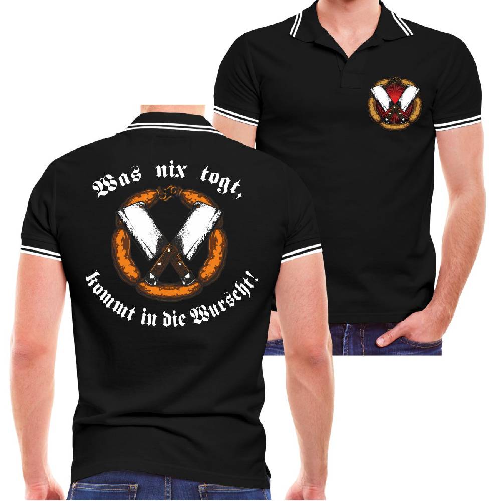 Spass Kostet Männer POLO Fleischer Was nix togt kommt in die Wurscht