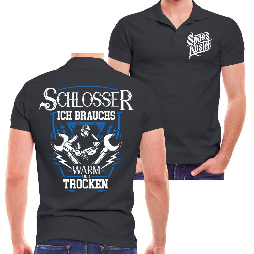 Spass Kostet Männer POLO Schlosser Ich brauchs warm und trocken