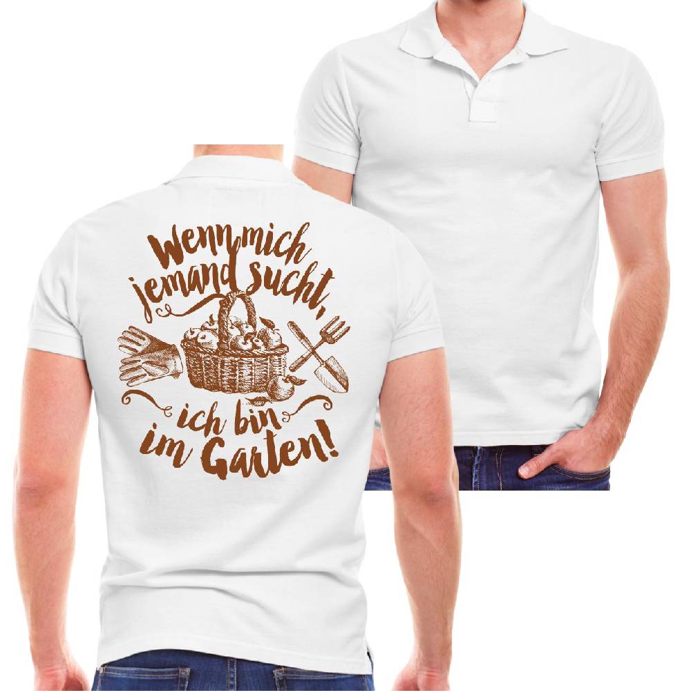 Spass Kostet Männer POLO Wenn mich jemand sucht ich bin im Garten