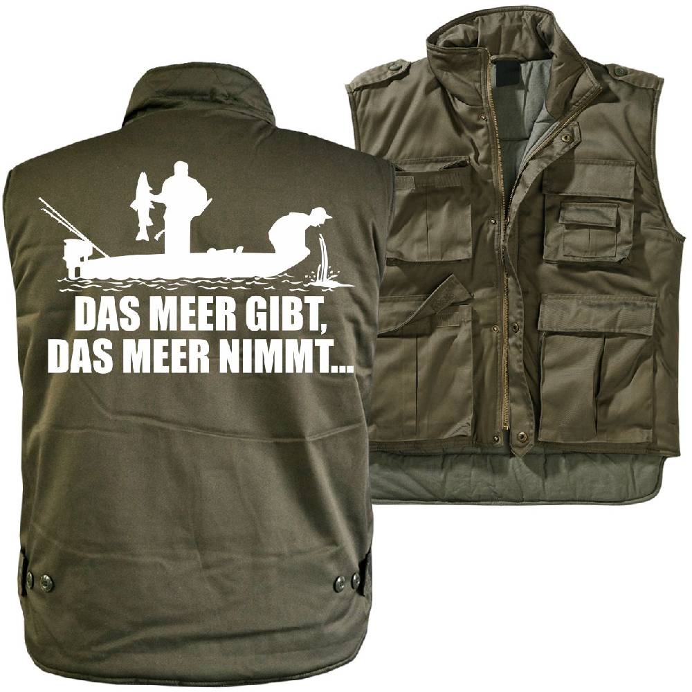 Spass Kostet Männer Ranger Weste mit Futter Angler Motiv Das Meer gibt das Meer nimmt