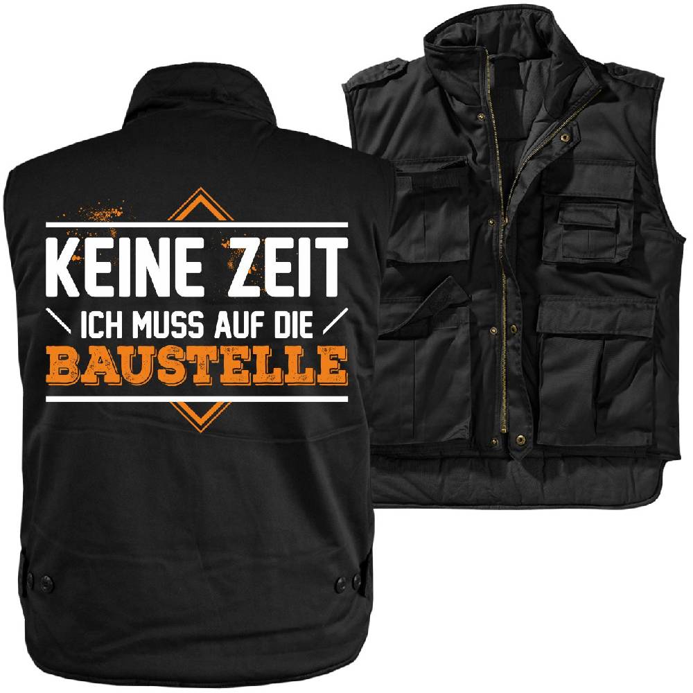 Spass Kostet Männer Ranger Weste mit Futter Keine Zeit ich muss auf die Baustelle