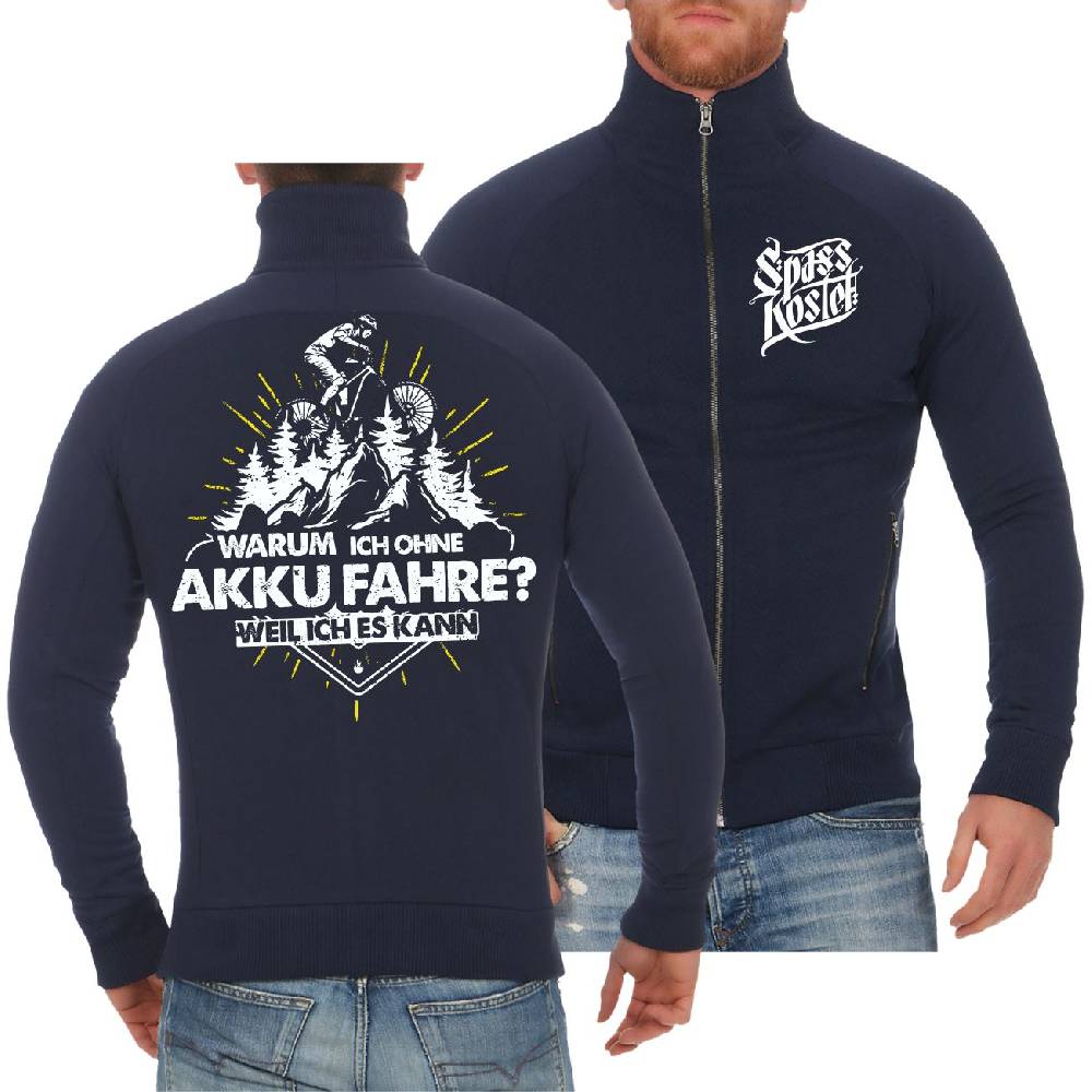 Spass Kostet Männer Sweatjacke Fahrrad Bike Ohne Akku weil ich es kann