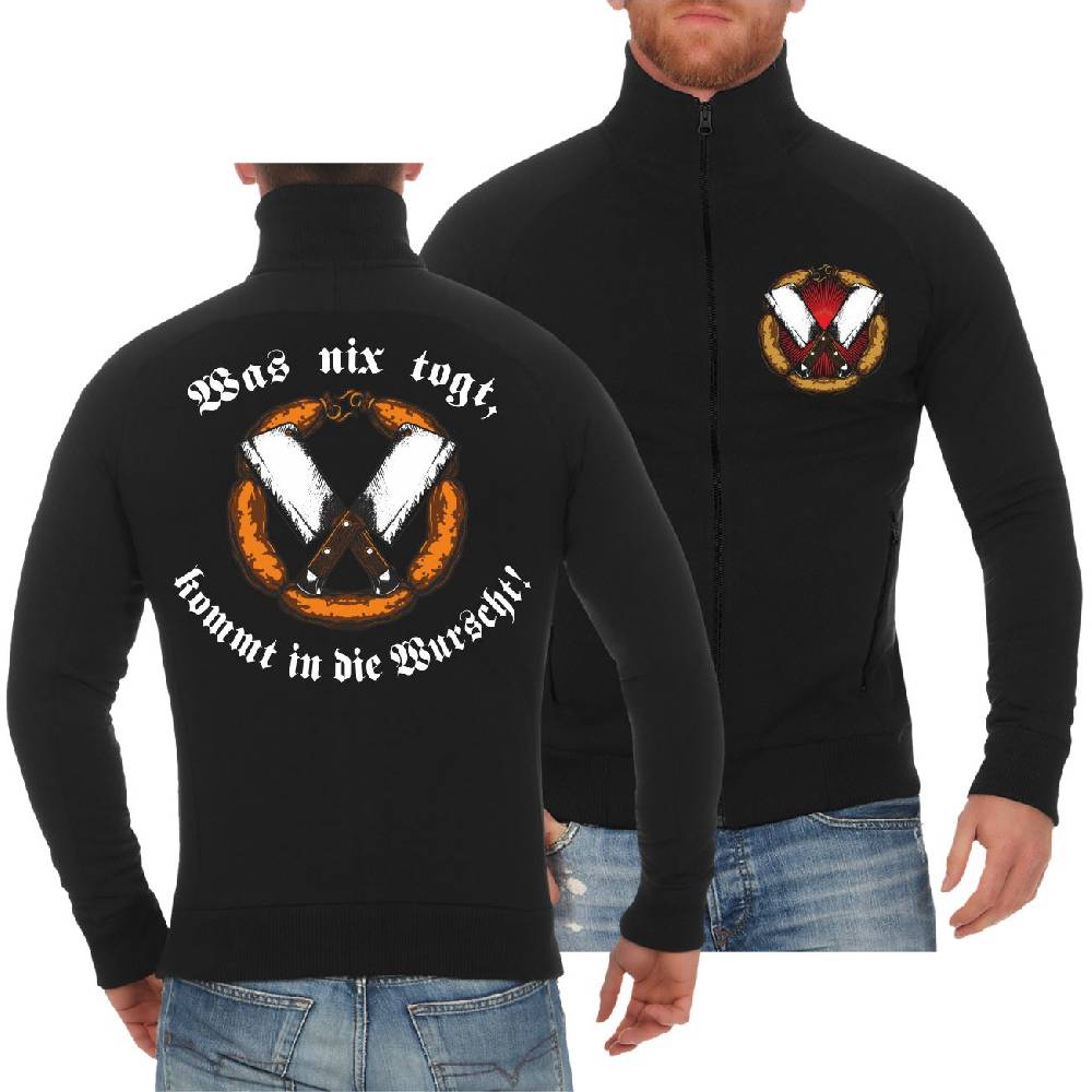 Spass Kostet Männer Sweatjacke Fleischer Was nix togt kommt in die Wurscht