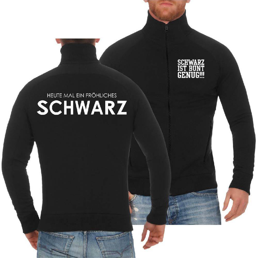 Spass Kostet Männer Sweatjacke Heute mal ein fröhliches Schwarz