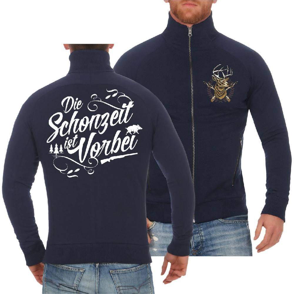 Spass Kostet Männer Sweatjacke Jäger Jagd Spruch DIE SCHONZEIT IST VORBEI