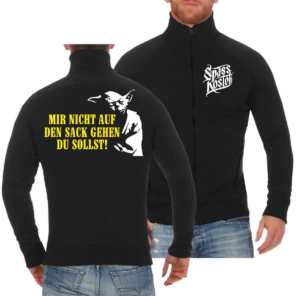 Spass Kostet Männer Sweatjacke Mir nicht auf den Sack gehen du sollst