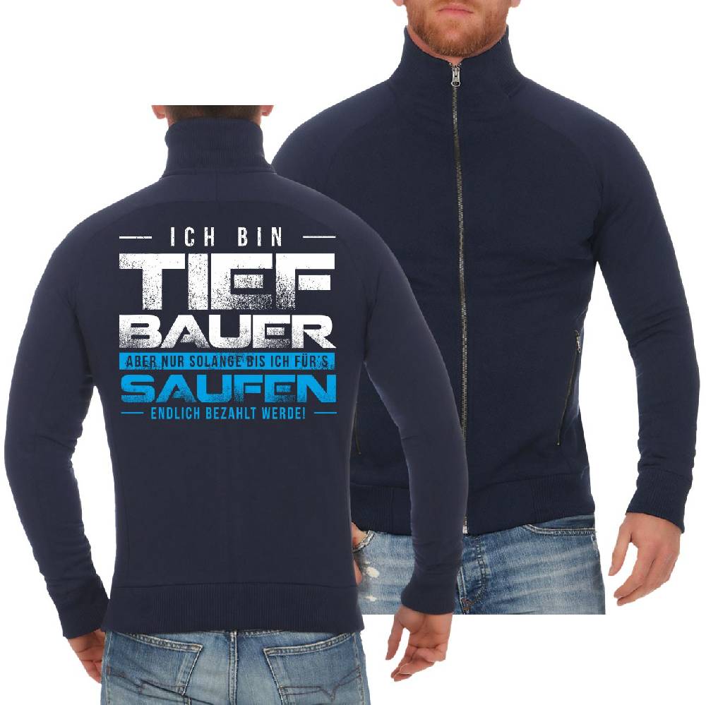 Spass Kostet Männer Sweatjacke Tiefbau - aber nur solang