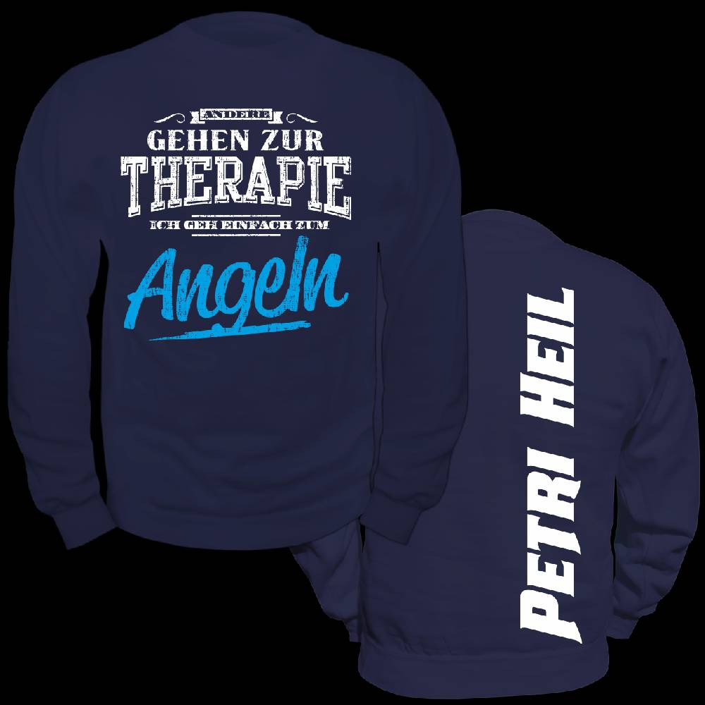 Spass Kostet Männer Sweatshirt Andere gehen zur Therapie ICH ANGELN