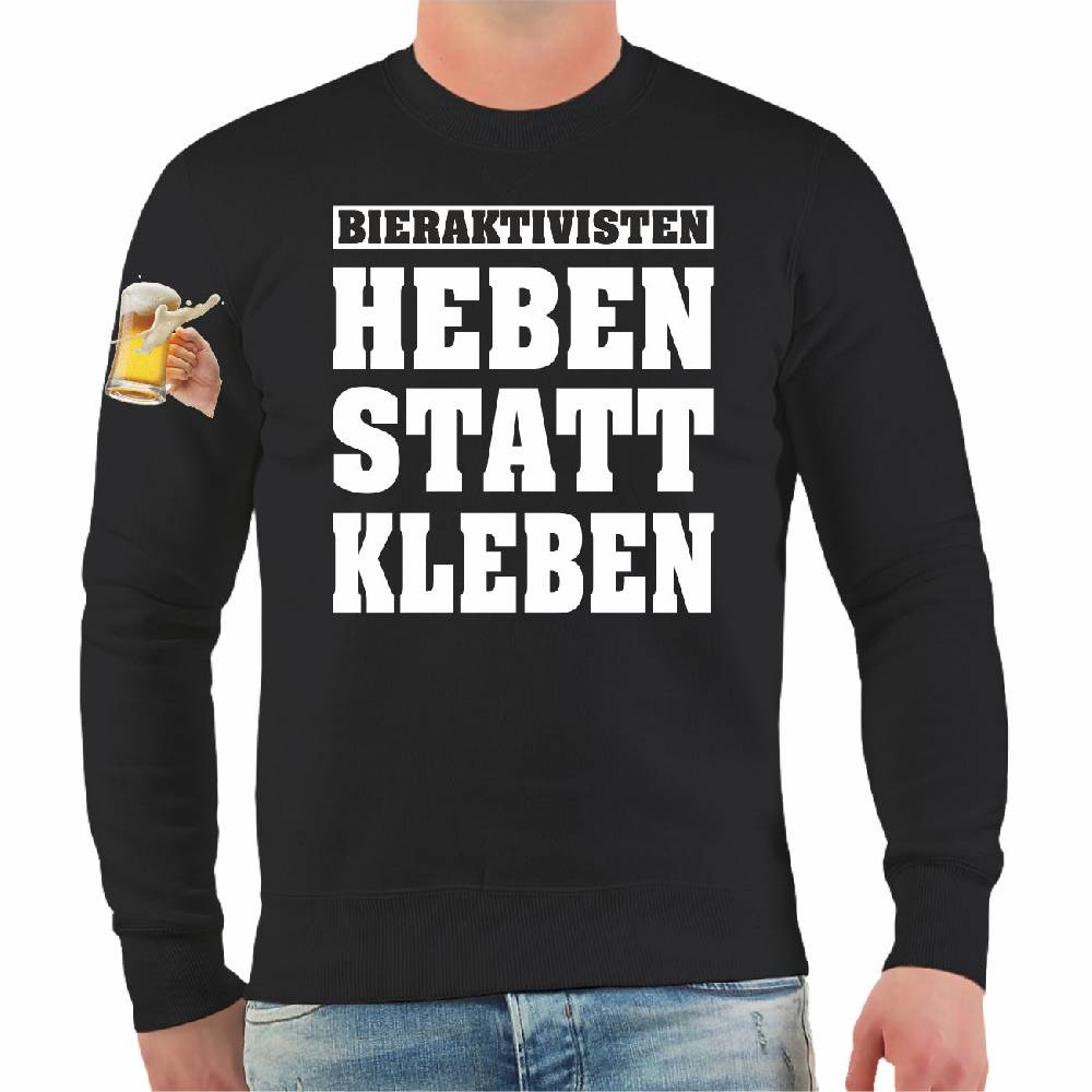 Spass Kostet Männer Sweatshirt Bieraktivisten Heben statt Kleben Spass Kostet Männer Sweatshirt Bieraktivisten Heben statt Kleben