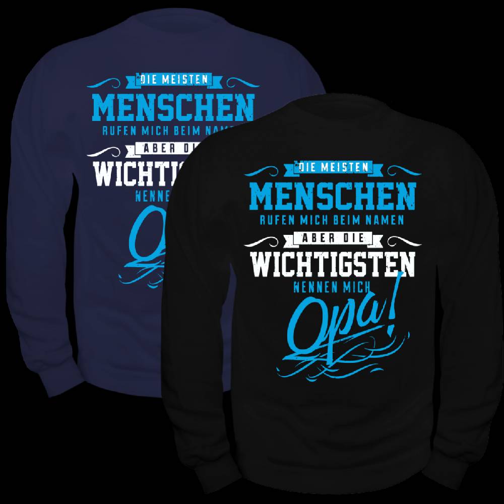 Spass Kostet Männer Sweatshirt Die Wichtigsten Nennen Mich OPA