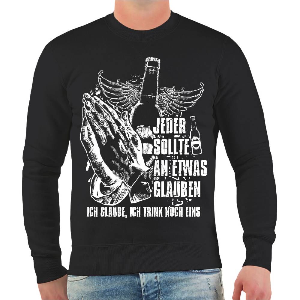 Spass Kostet Männer Sweatshirt Ich glaube ich trink noch eins