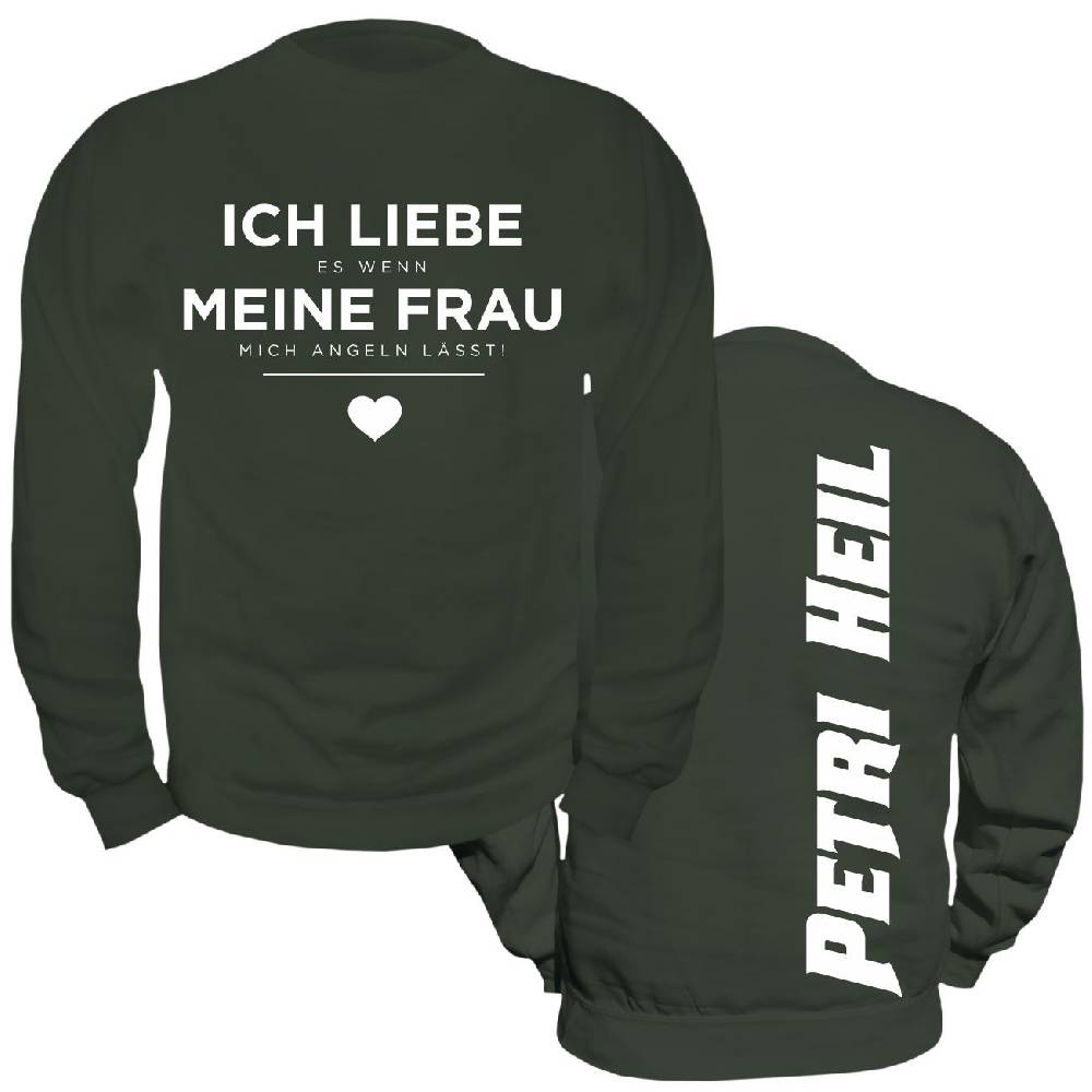 Spass Kostet Männer Sweatshirt ICH LIEBE es wenn MEINE FRAU mich ANGELN lässt