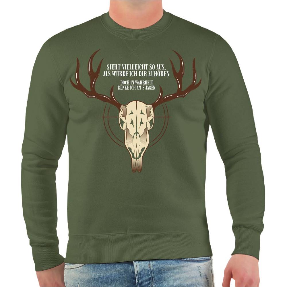 Spass Kostet Männer Sweatshirt Jäger Ich denke nur ans JAGEN