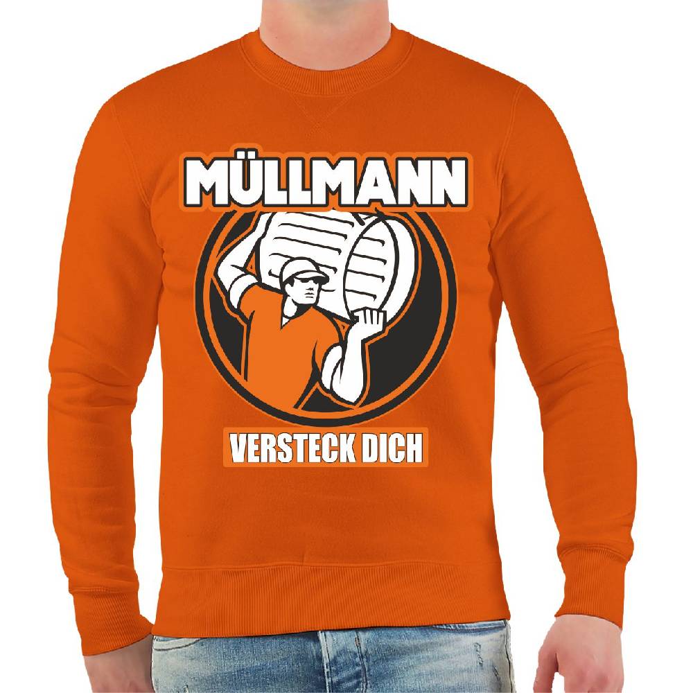 Spass Kostet Männer Sweatshirt Müllmann - Versteck dich