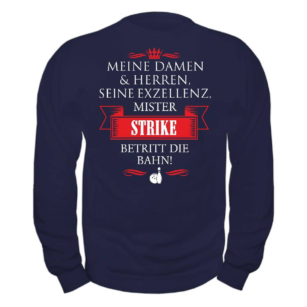 Spass Kostet Männer Sweatshirt Seine Exzellenz DER BOWLER