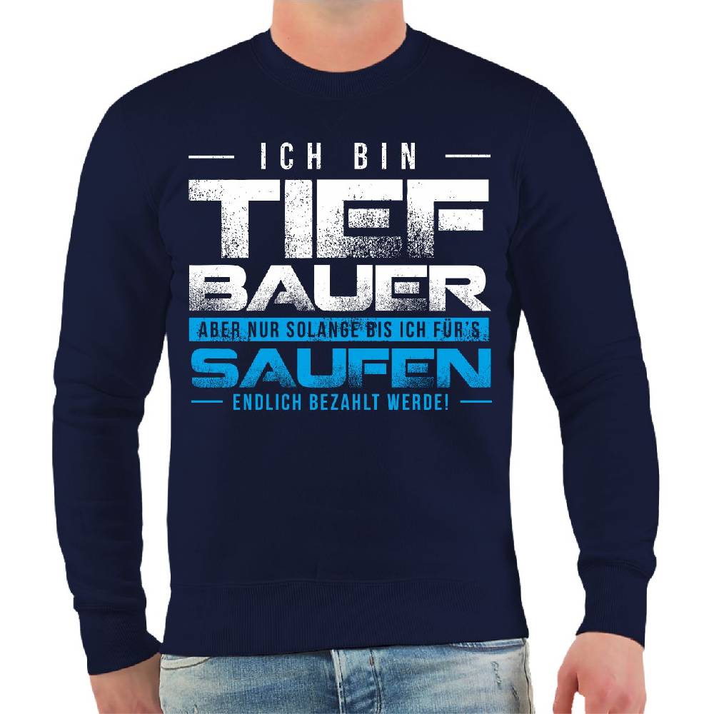 Spass Kostet Männer Sweatshirt Tiefbau - aber nur solang