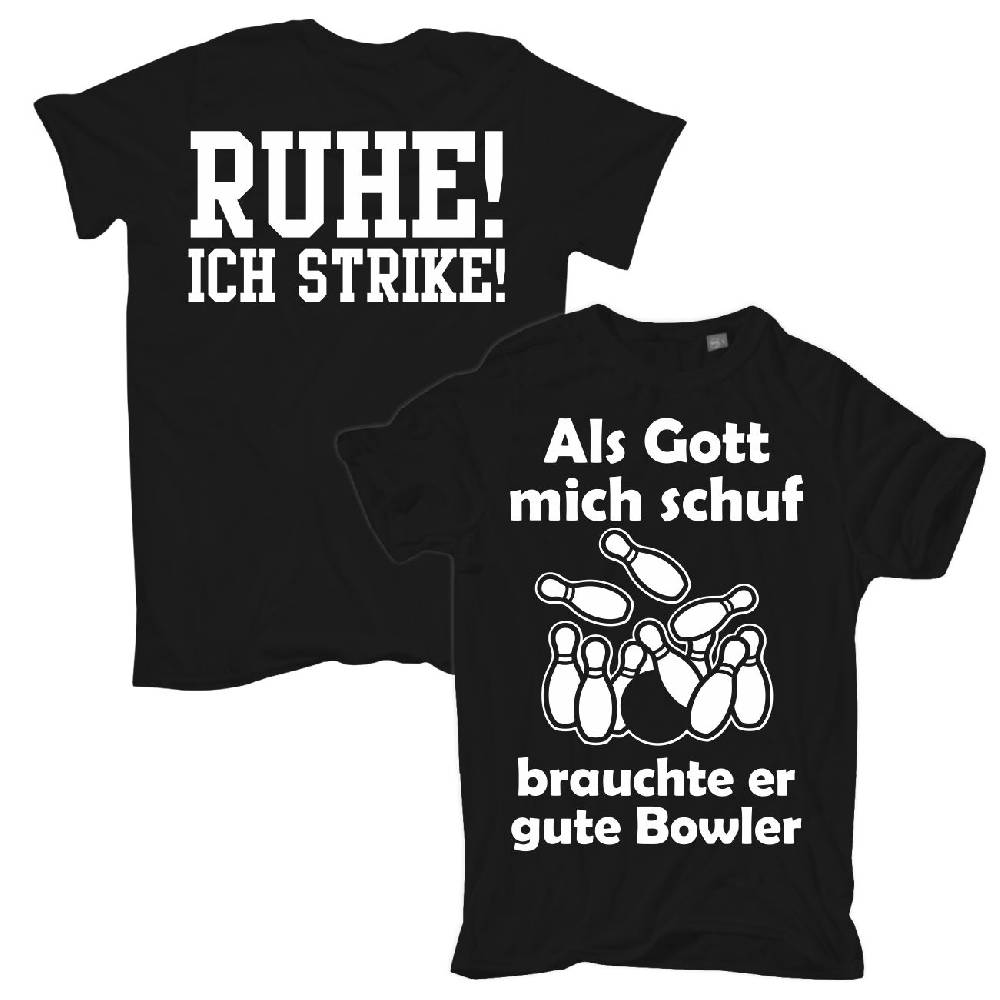 Spass Kostet Männer T-Shirt Als Gott mich schuf - BOWLER S bis XXL