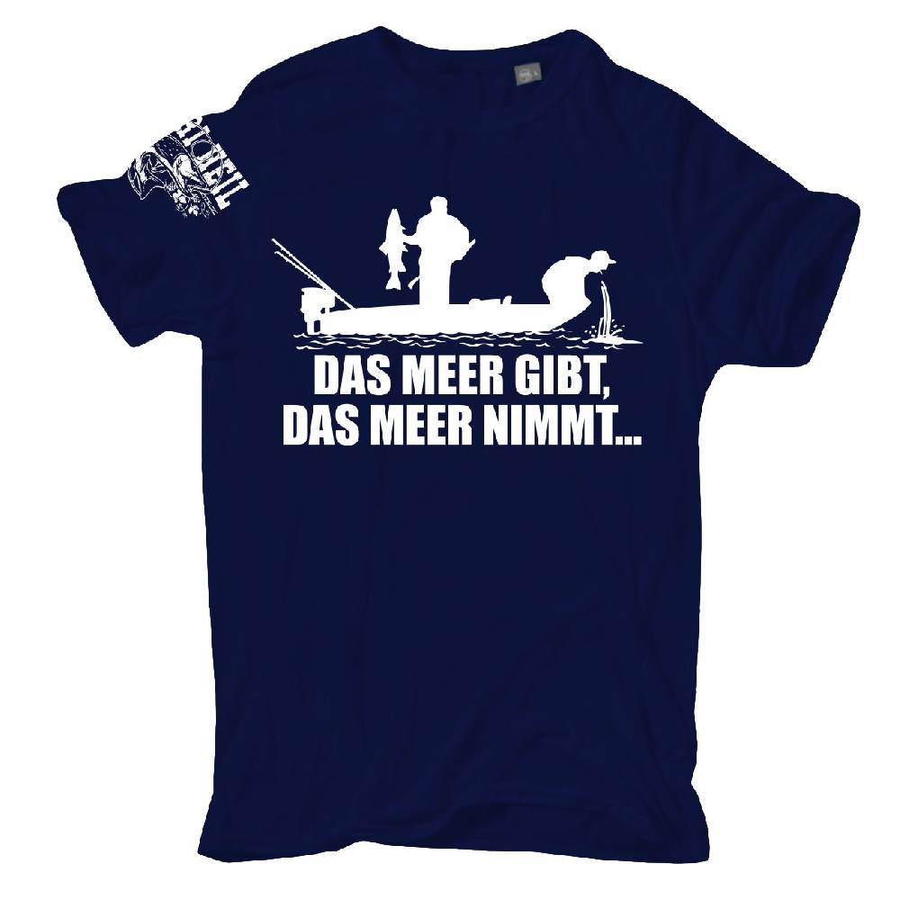 Spass Kostet Männer T-Shirt Angler Motiv Das Meer gibt das Meer nimmt S bis XXL