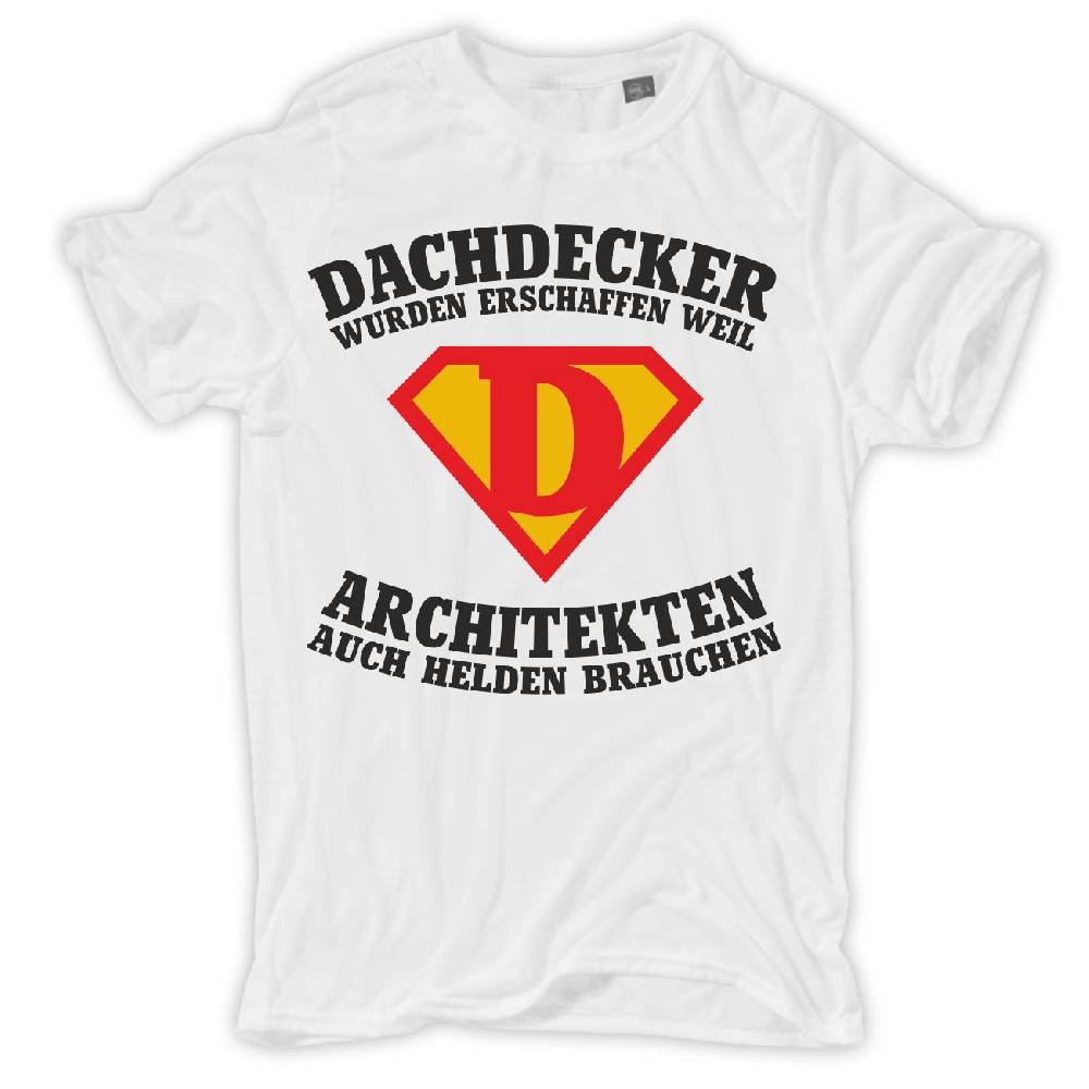 Spass Kostet Männer T-Shirt DACHDECKER wurden erschaffen S bis 5XL