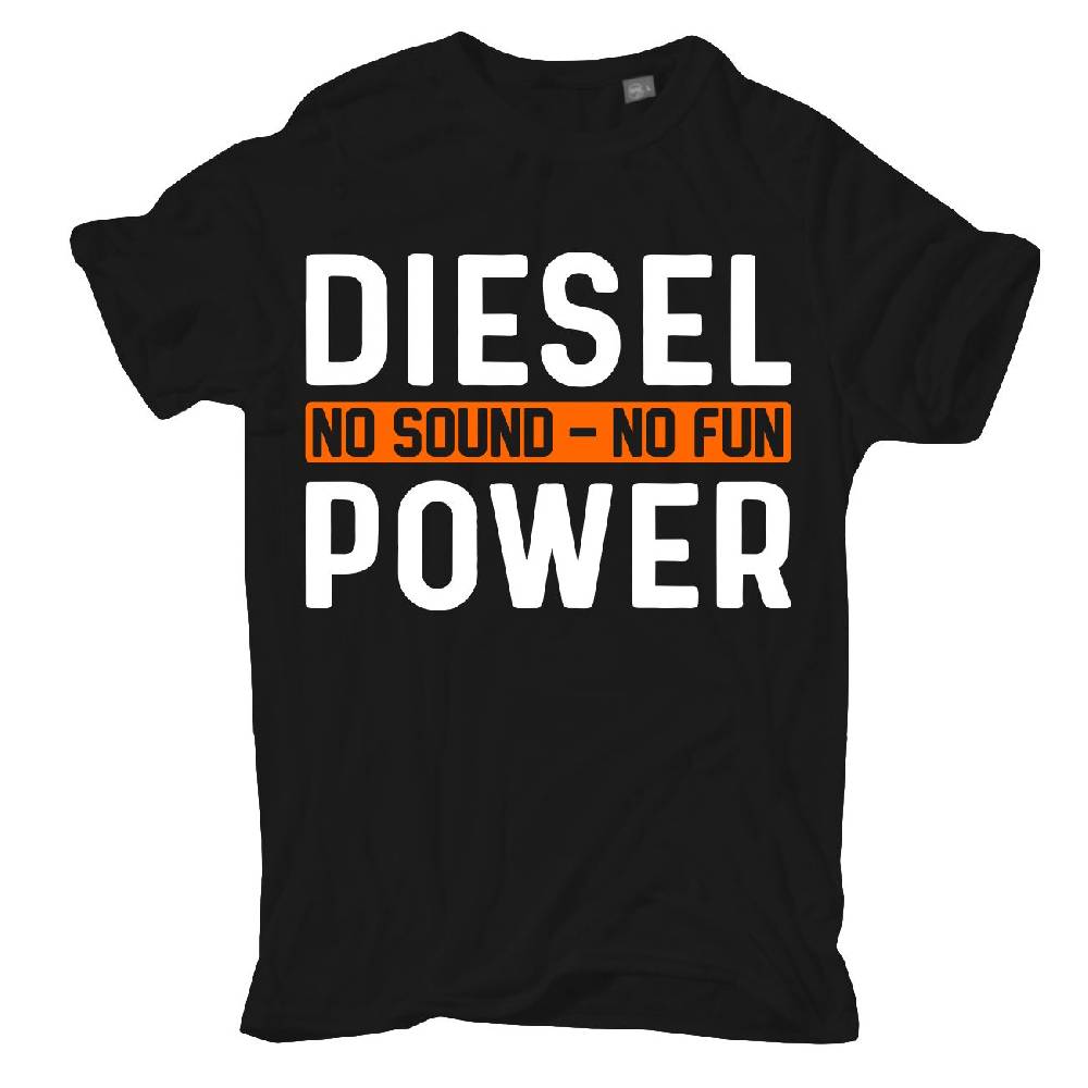 Spass Kostet Männer T-Shirt Diesel Power No Sound No Fun S bis XXL
