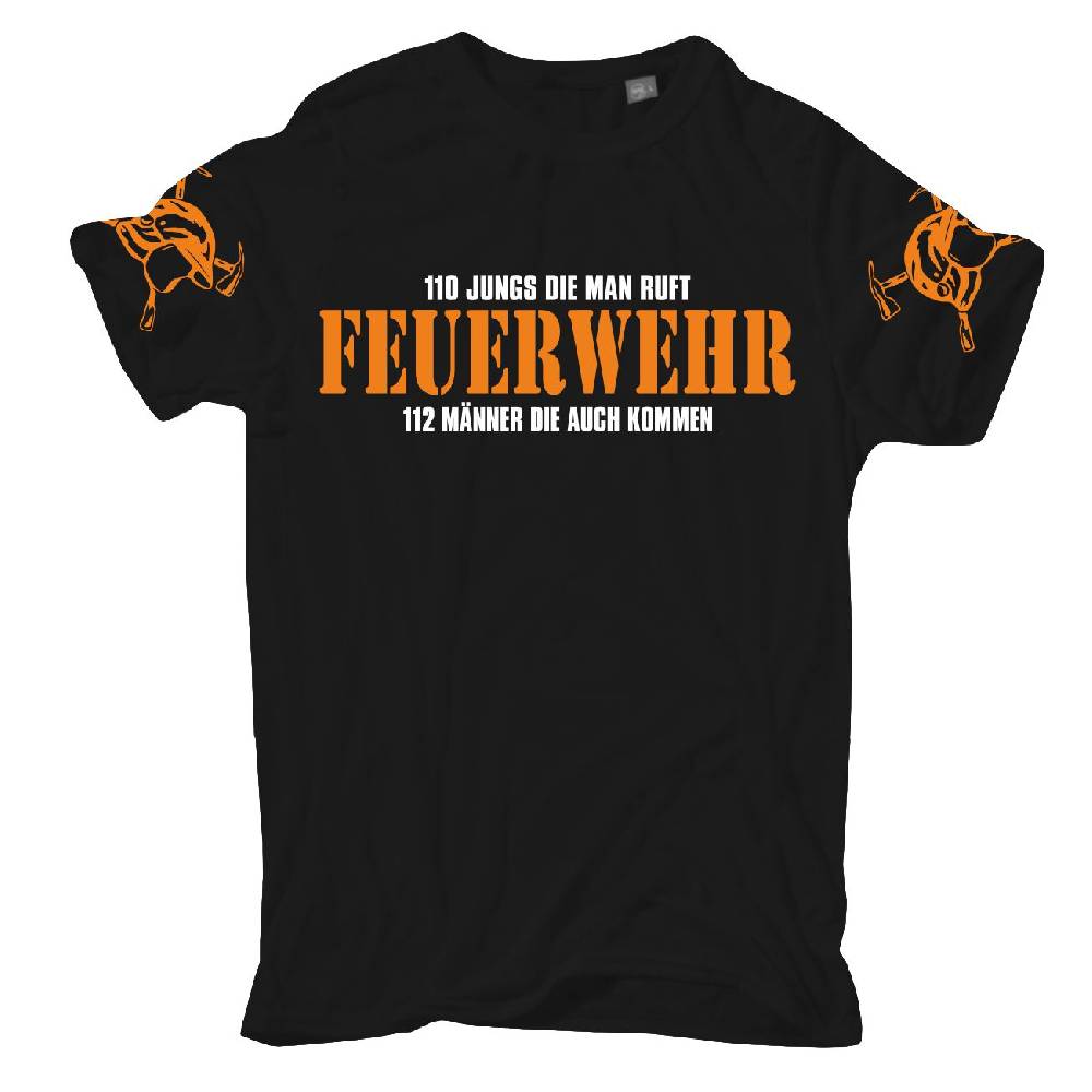 Spass Kostet Männer T-Shirt Feuerwehr 110 Jungs Die Man Ruft 112 Männer Die Auch Kommen S Bis XXL