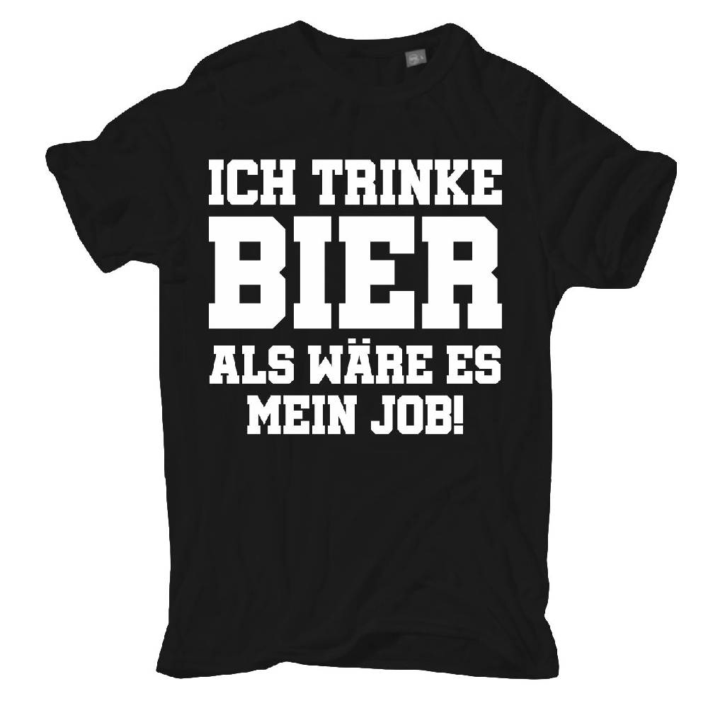 Spass Kostet Männer T-Shirt Ich trinke BIER als wäre es mein Job S bis 8XL