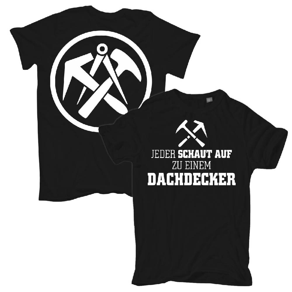 Spass Kostet Männer T-Shirt Jeder schaut auf zu einem DACHDECKER S bis XXL