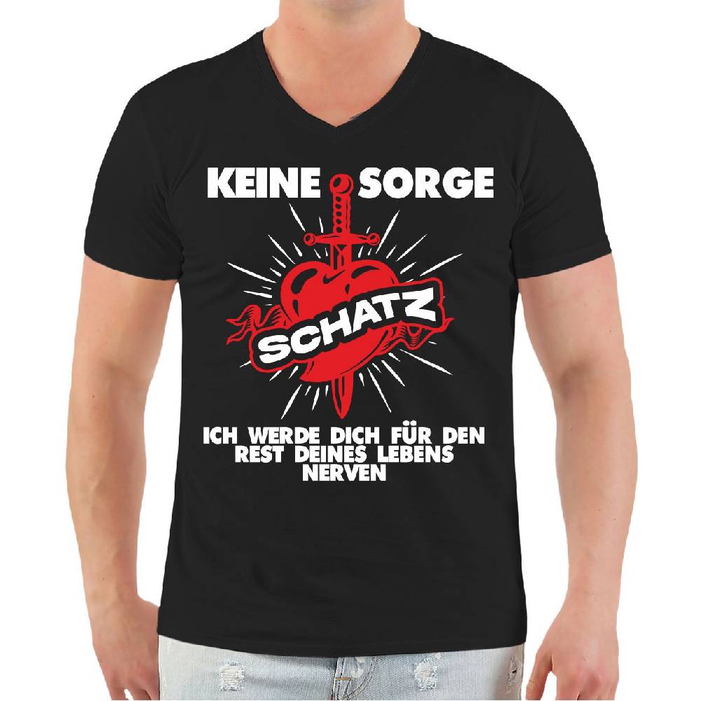 Spass Kostet Männer T-Shirt Keine Sorge Schatz S bis XXL